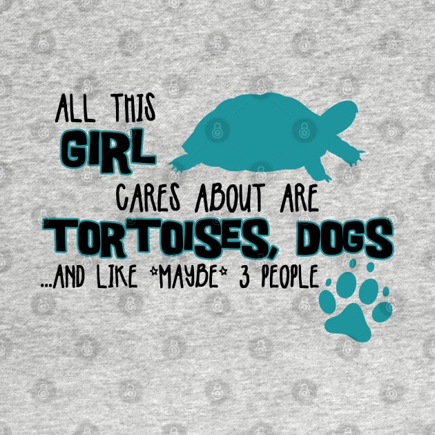 All this GIRL cares about are TORTOISES, DOGS by The Lemon Stationery & Gift Co